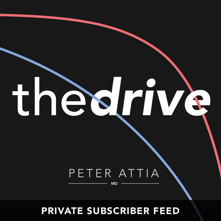 The Peter Attia Drive