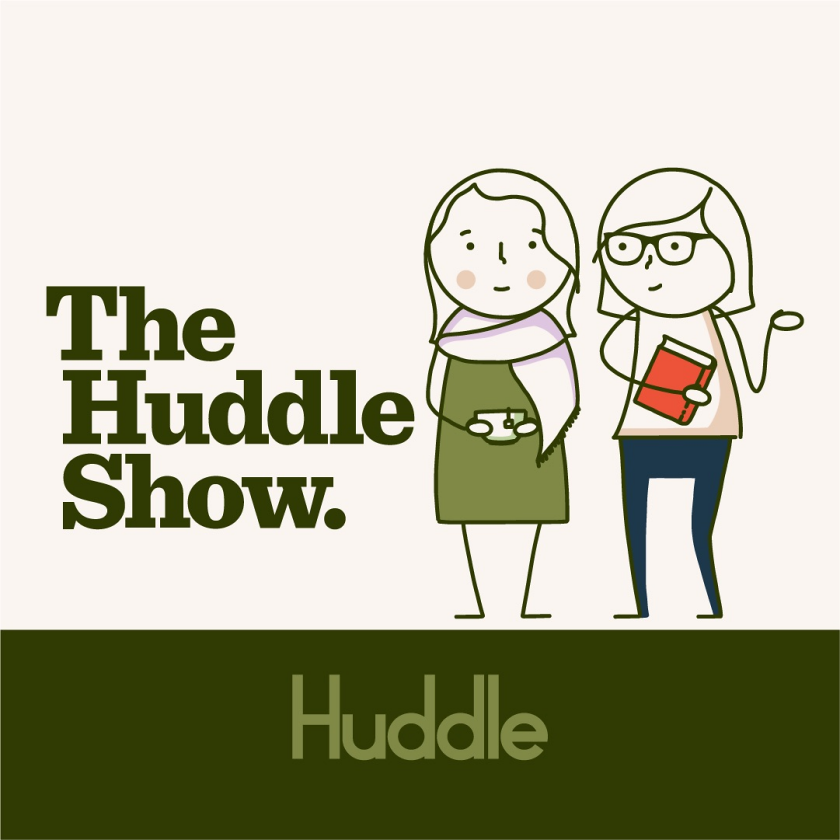 The Huddle Show